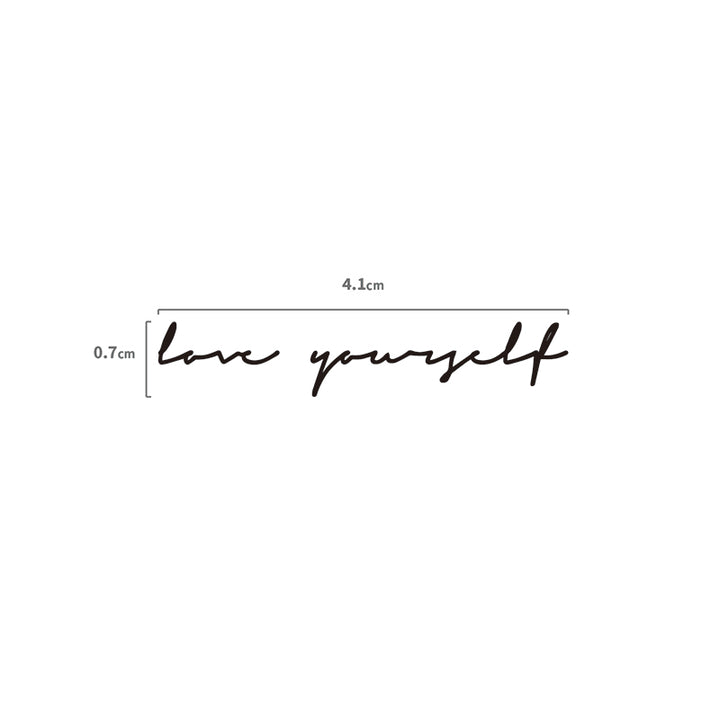 Love yourself Schriftzug Temporäres Tattoo Größenangabe