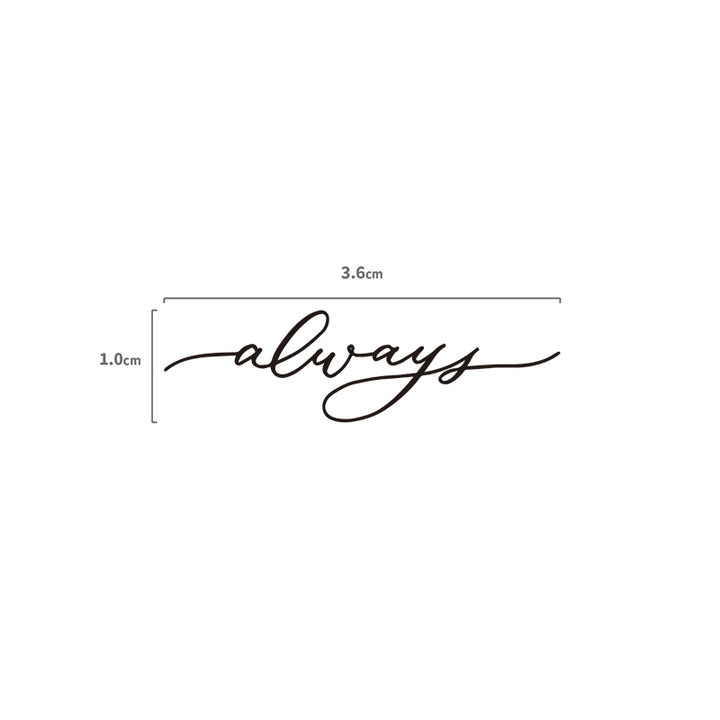 Always Schriftzug Temporaeres Tattoo Größenangabe