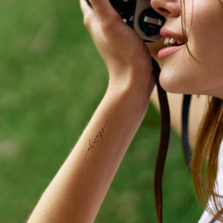 Always Schriftzug Temporaeres Tattoo